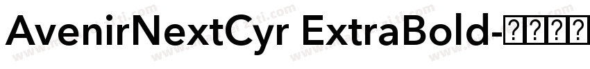 AvenirNextCyr ExtraBold字体转换